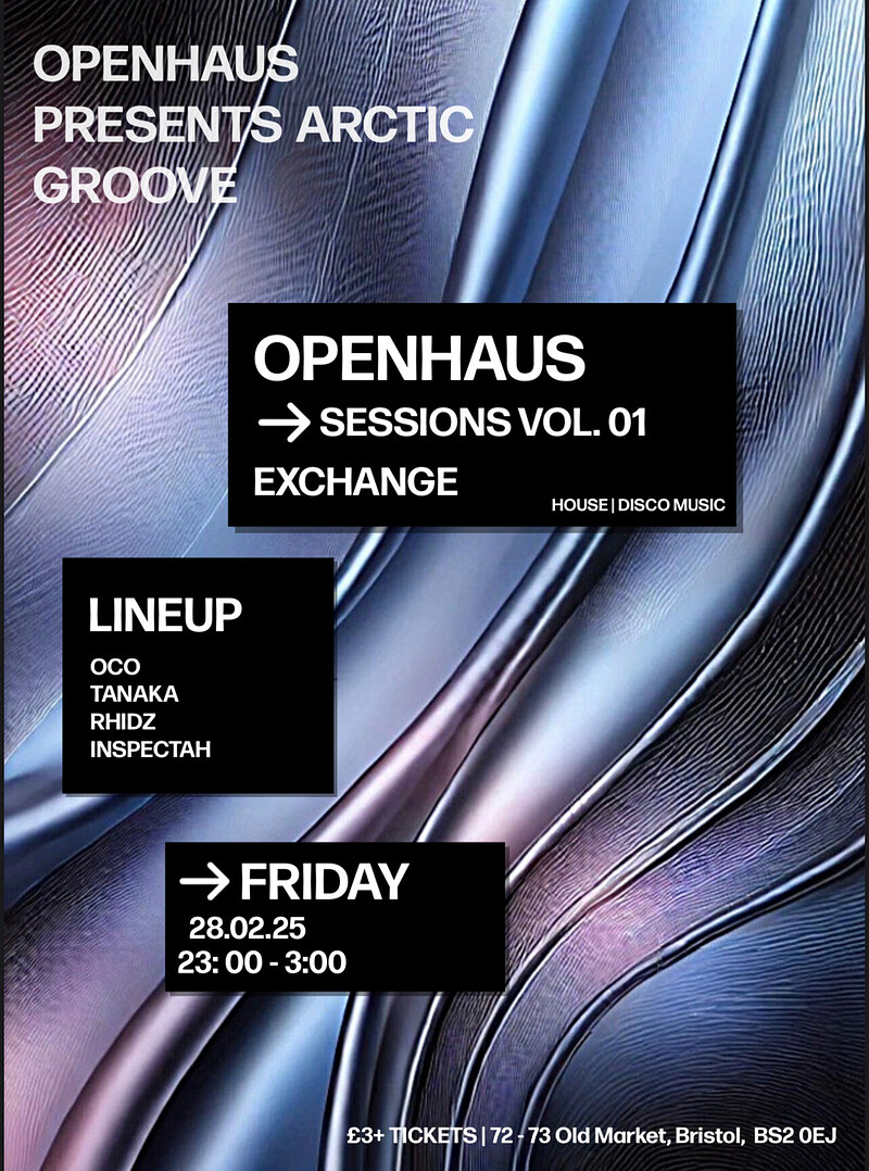 OpenHaus Presents: Arctic Groove at Exchange