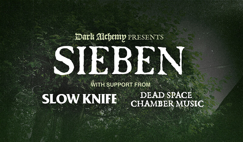 Sieben / Slow Knife / DSCM at The Mount Without