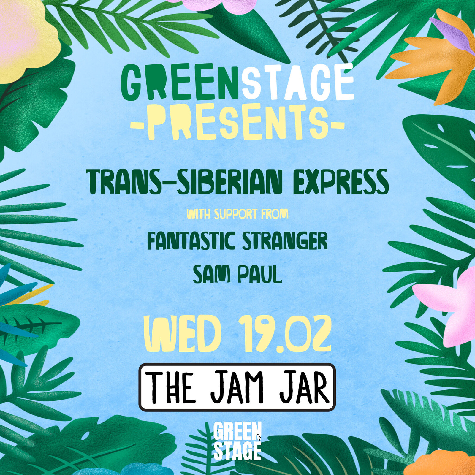 GreenStage Presents - Trans-Siberian Express at The Jam Jar