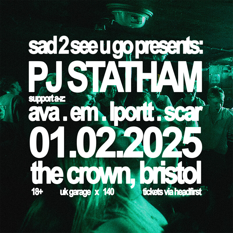 sad 2 see u go: PJ Statham + Support at The Crown