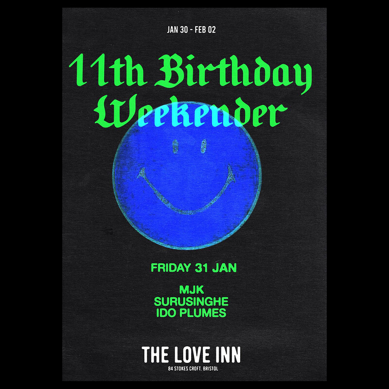 FRI - The Love Inn 11th Birthday Weekender at The Love Inn