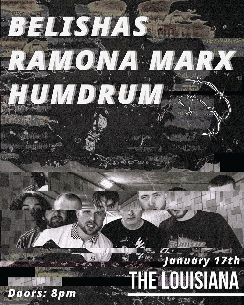 BELISHAS - RAMONA MARX - HUMDRUM at The Louisiana