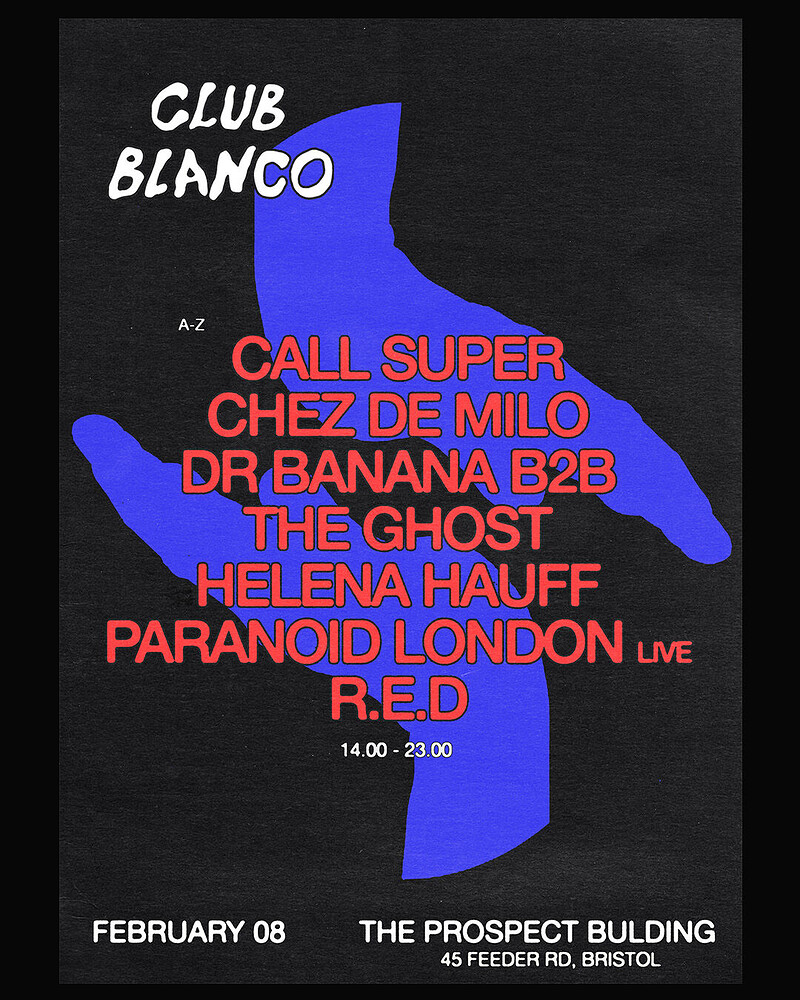 Club Blanco: Helena Hauff, Paranoid London + more at The Prospect Building