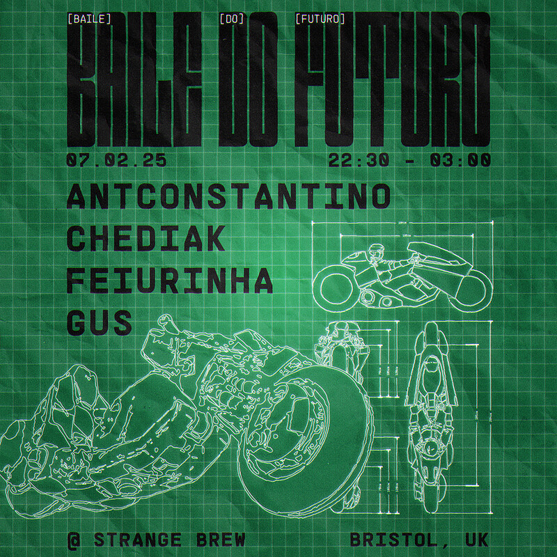 Baile do Futuro w/ ANTCONSTANTINO, Chediak ++ at Strange Brew