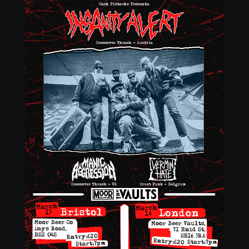 Insanity Alert + Manic Agression + Vermin Hate at Moor Beer Co