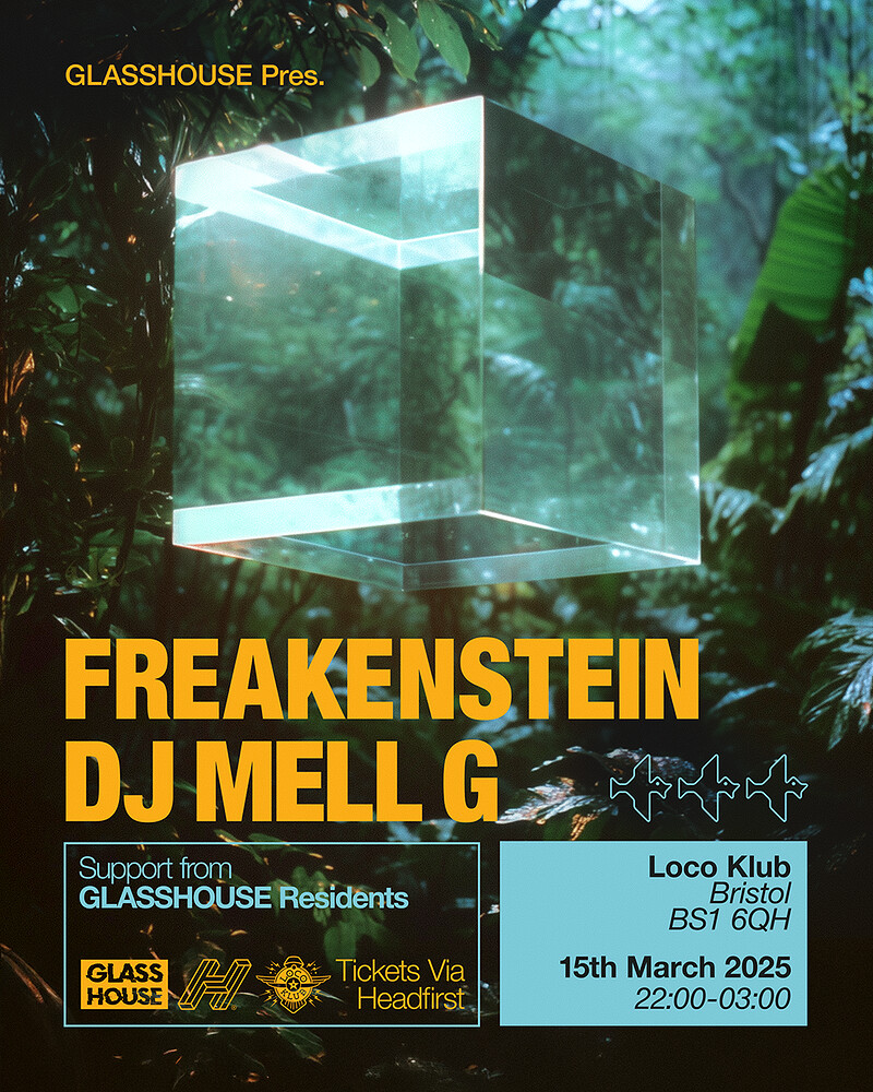 GLASSHOUSE Pres. FREAKENSTEIN & DJ MELL G at The Loco Klub