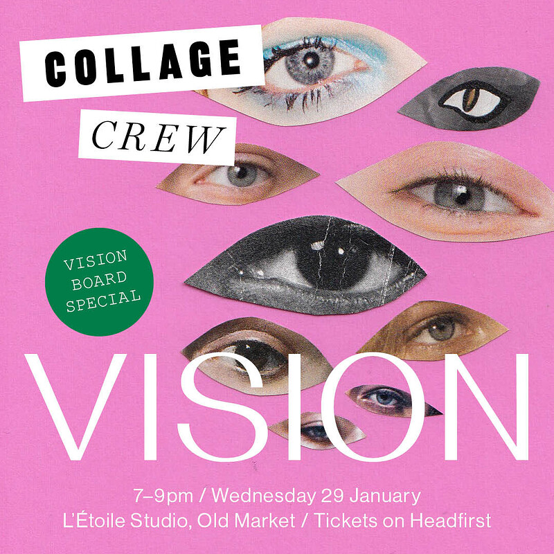 Collage Crew: Vision Board Special at L'Étoile Studio