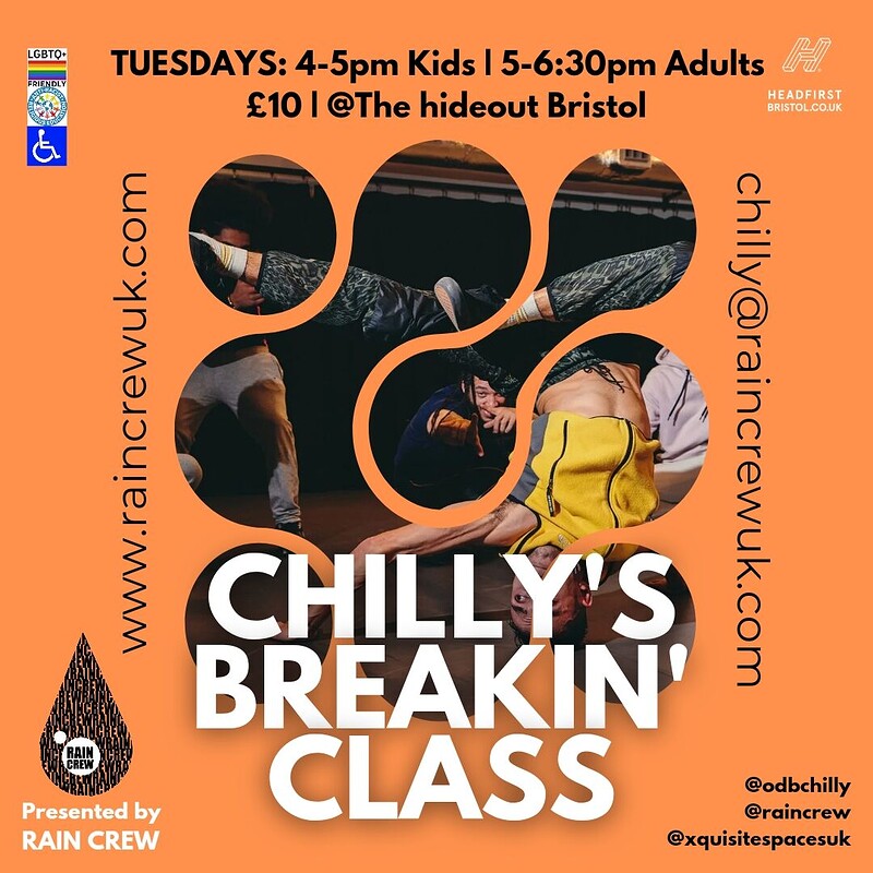 Rain Crew Presents: Chilly's Breakin' Class at The Hideout Bristol