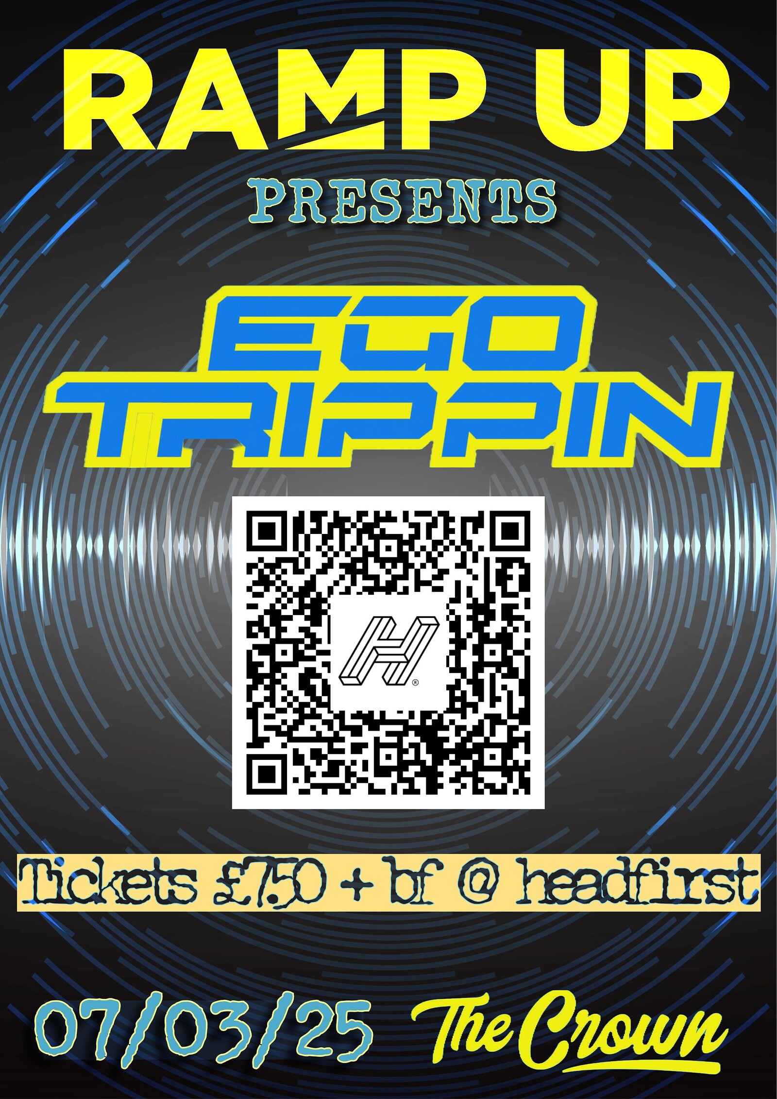 RAMP UP / EGO TRIPPIN / THE CROWN at The Crown