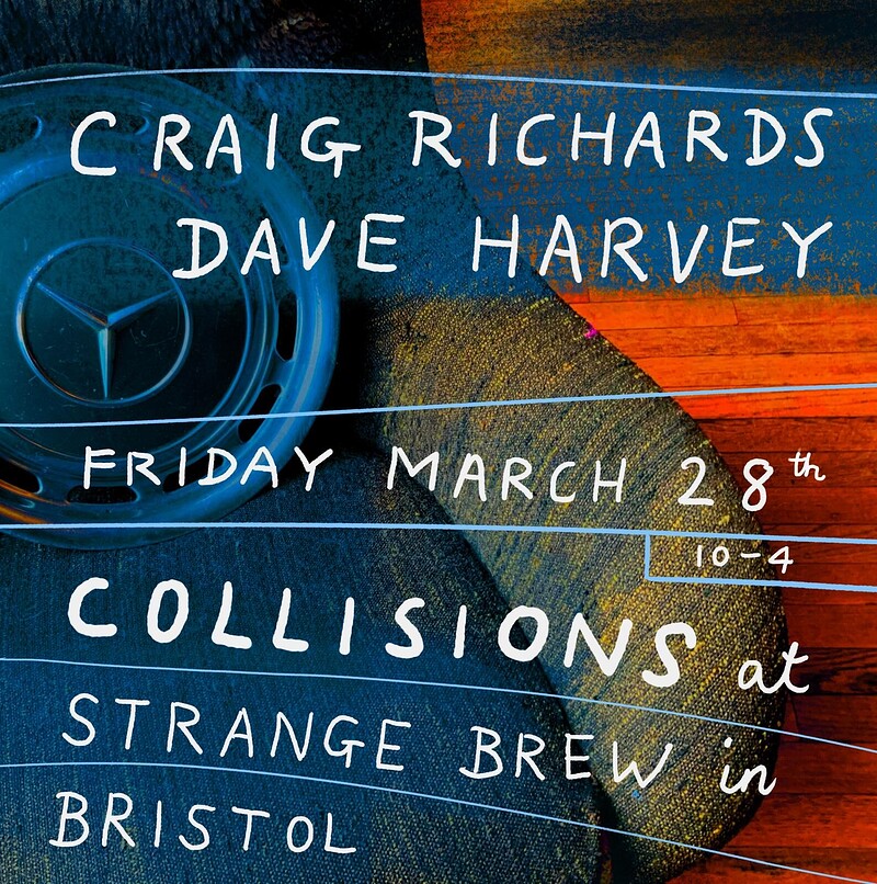 Collisions w/ Craig Richards + Dave Harvey at Strange Brew