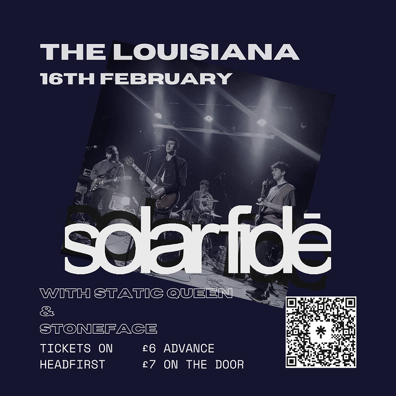 Solar Fidé + Stoneface + Static Queen at The Louisiana