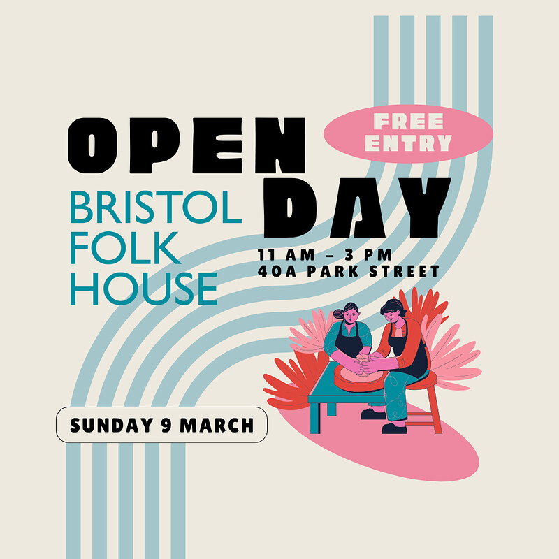 OPEN DAY at Bristol Folk House