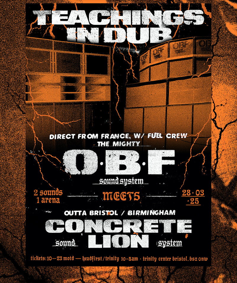 Teachings in Dub - O.B.F x Concrete Lion at The Trinity Centre