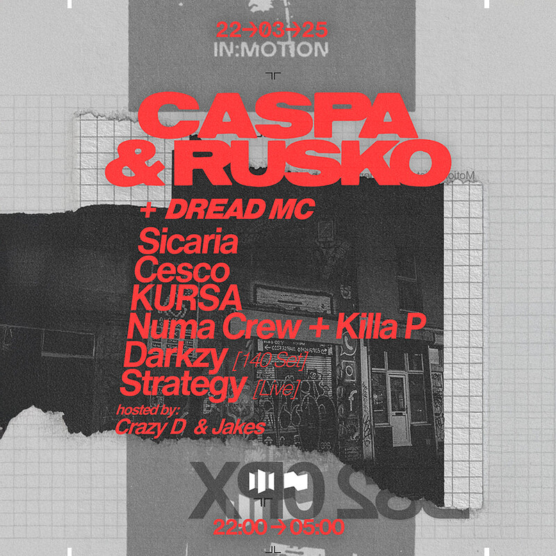 In:Motion Presents - Caspa & Rusko & many more at Motion