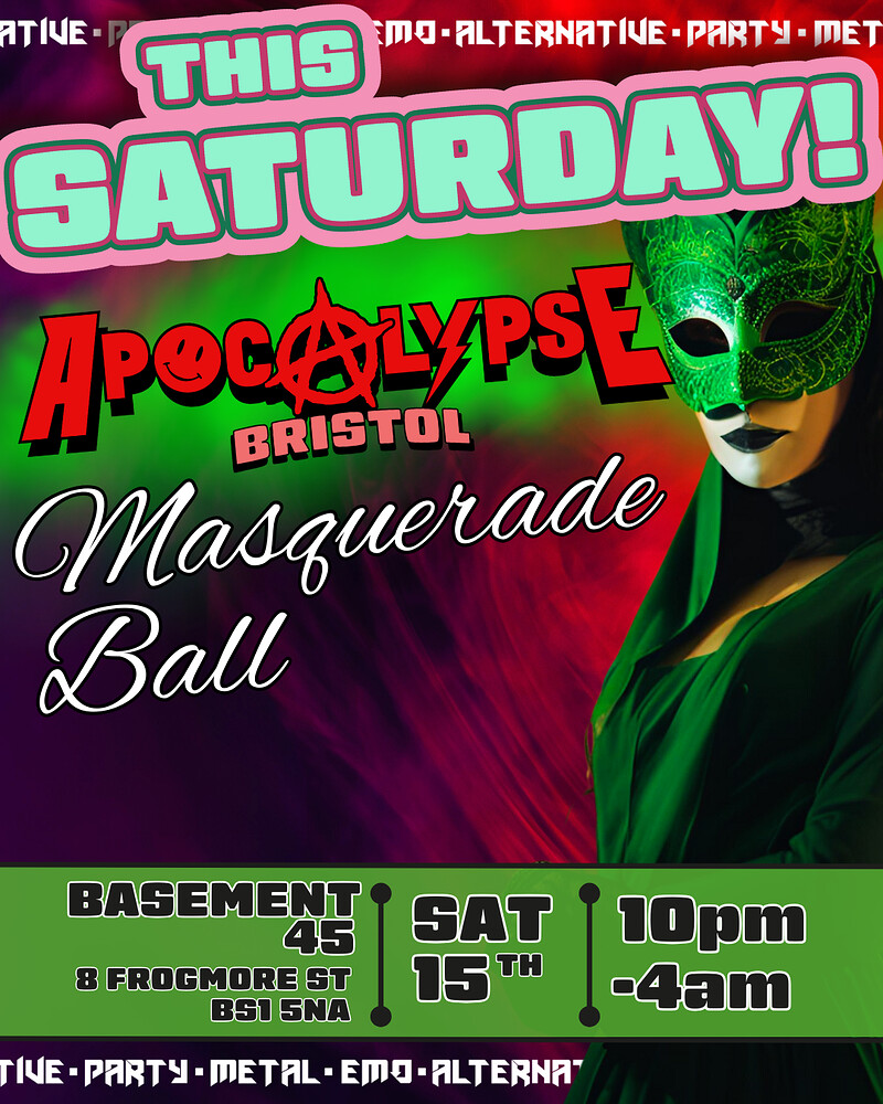 Apocalypse-  Masquerade Ball  Metal/Emo at Basement 45