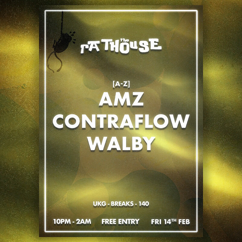 The Rathouse: Amz, Contraflow + Walby at The Mothers Ruin