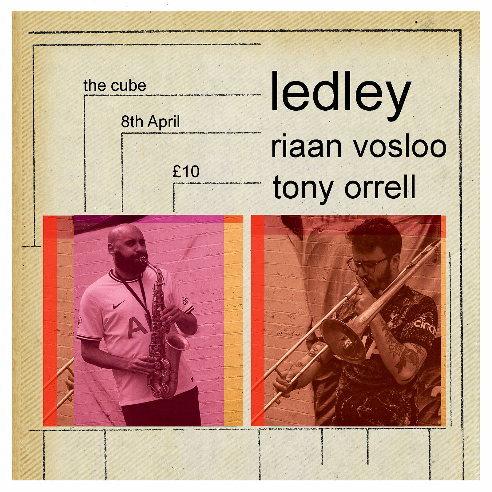 Ledley / Riaan Vosloo / Tony Orrell at The Cube