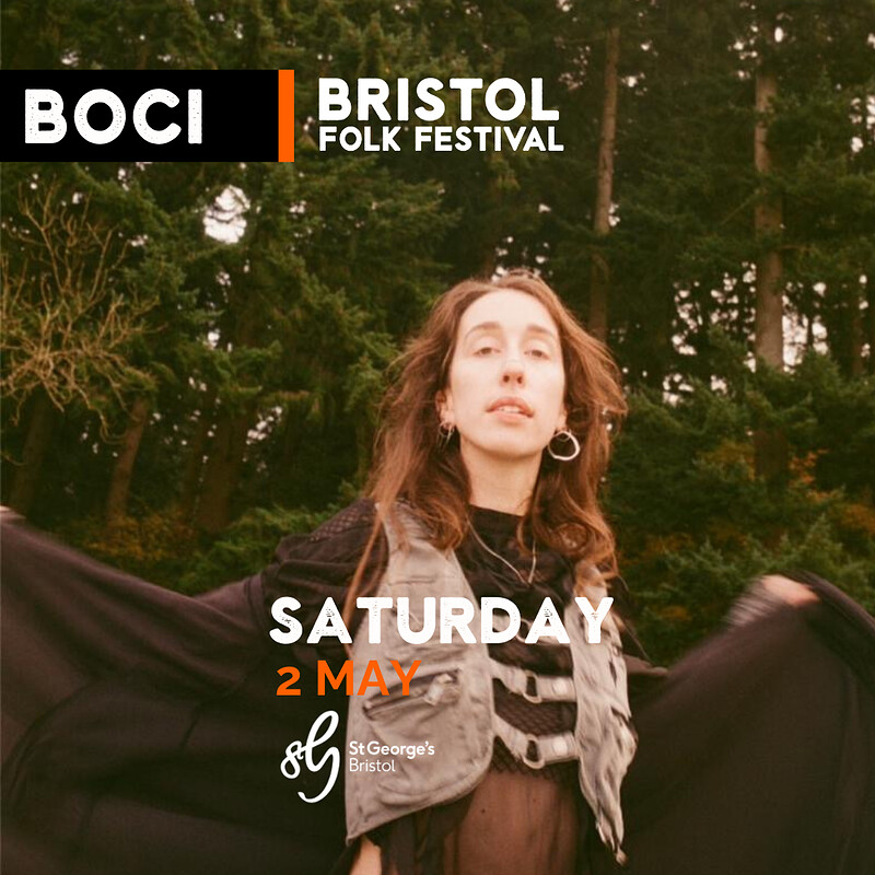 boci | Bristol Folk Festival at St George's Bristol