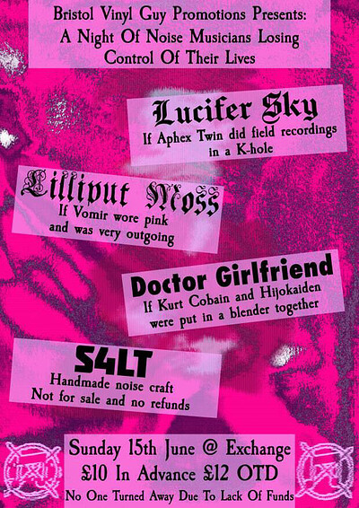 Lucifer Sky, lilliput moss, Dr Girlfriend & s4lt at Exchange