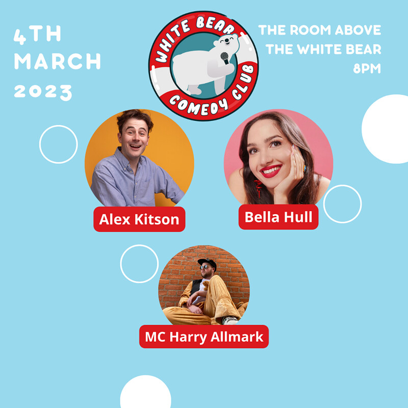 White Bear Comedy Club: Bella Hull & Alex Kitson at The Room Above