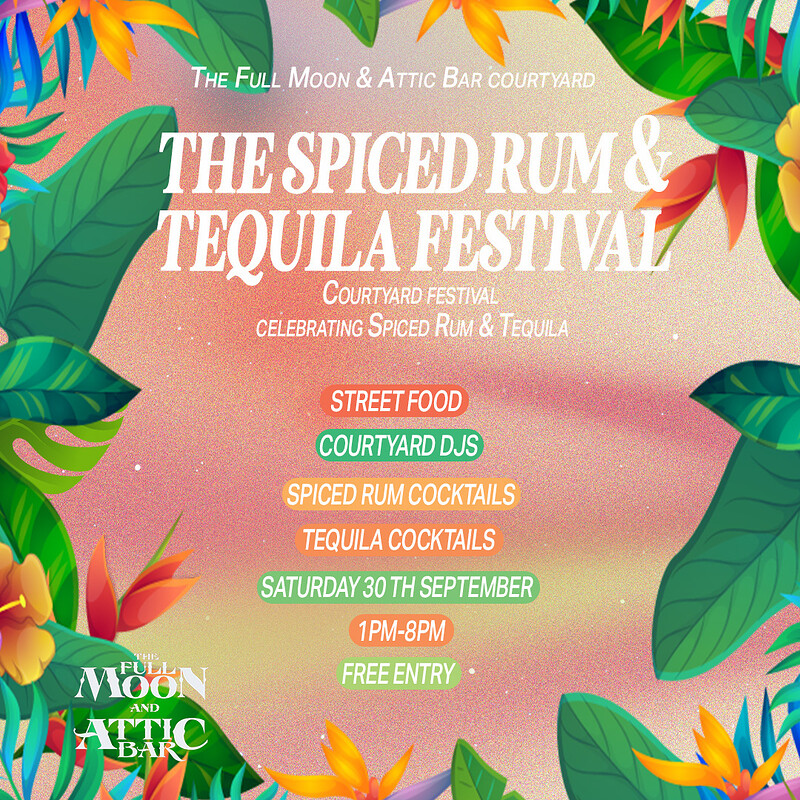 SPICED RUM & TEQUILA FESTIVAL at The Attic Bar