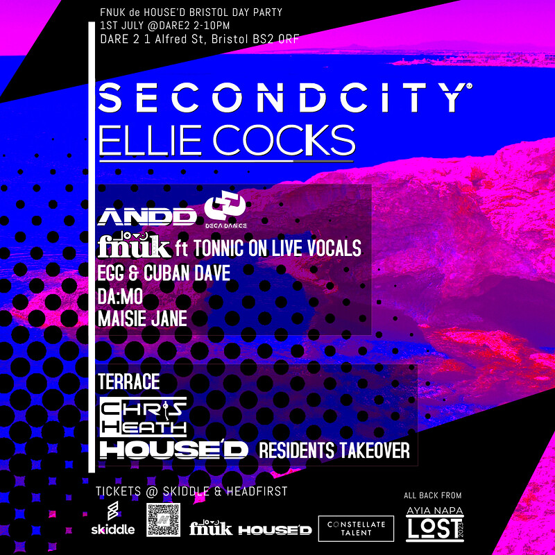 FNUK de HOUSE'D  - SECONDCITY & ELLIE COCKS at Dare to Club