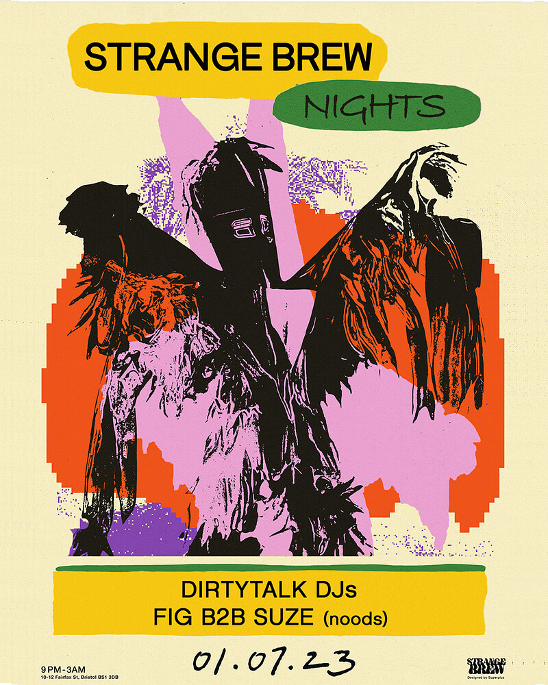 Strange Brew Nights - Dirtytalk DJs + Fig b2b Suze at Strange Brew