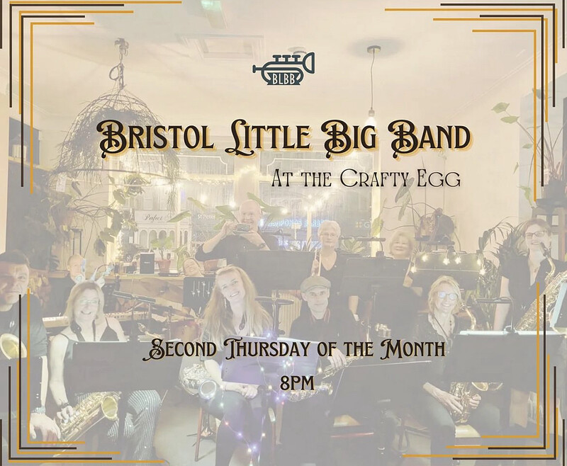 Bristol Little Big Band at The Crafty Egg Fishpinds