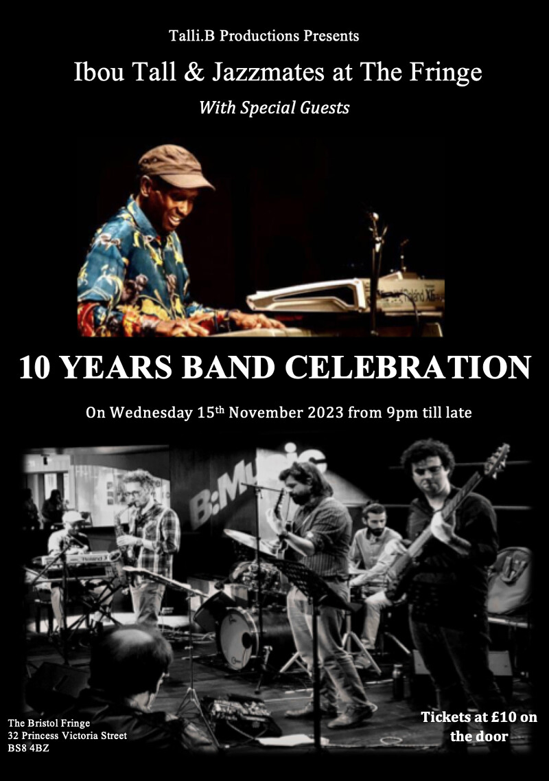 Ibou Tall and Jazzmates 10 years band celebration at The Bristol Fringe