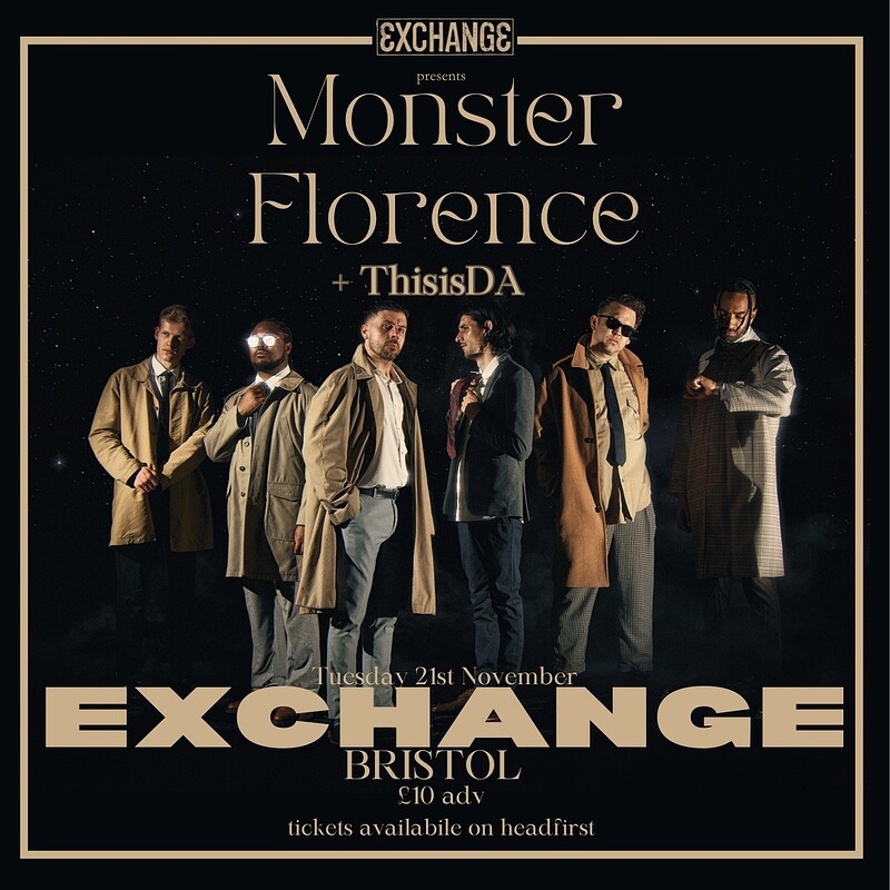 Monster Florence at Exchange