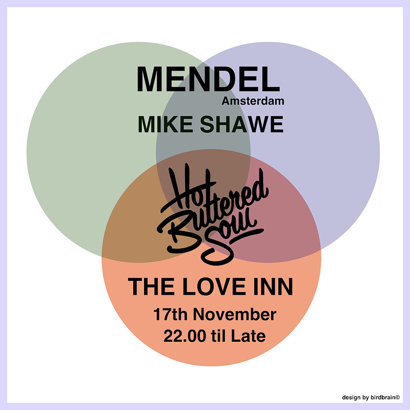 Hot Buttered Soul w/ Mendel + Mike Shawe at The Love Inn