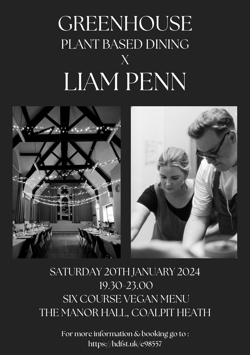 Greenhouse X Liam Penn - Pop-Up Restaurant Collab at The Manor Hall @ Coalpit Heath.