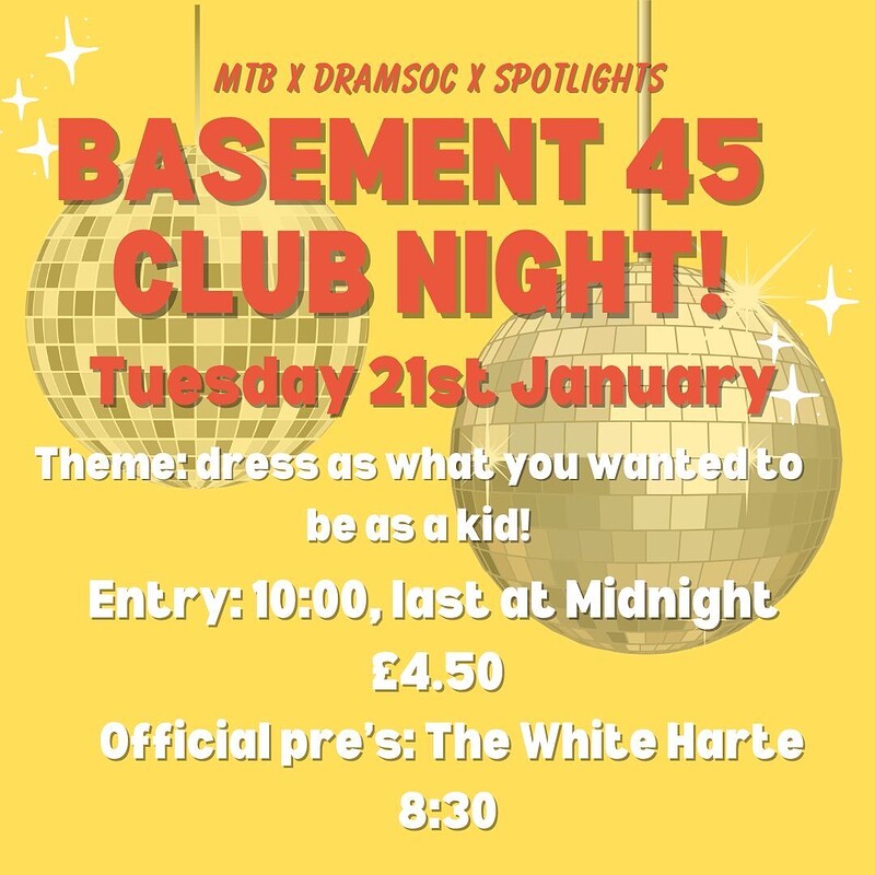 Dramsoc x Spotlights x MTB social at Basement 45