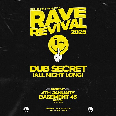 Rave Revival Bristol at Basement 45