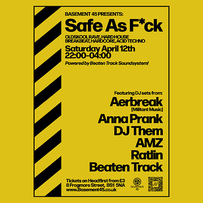 Safe As F*ck w/ Aerbreak at Basement 45