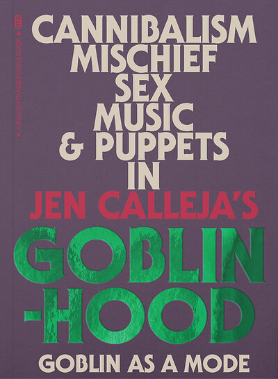 Goblinhood launch with Jen Calleja at Bookhaus