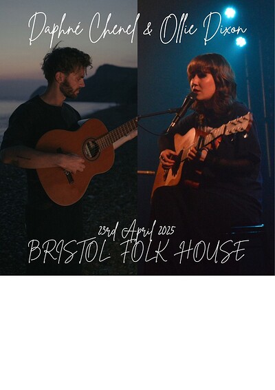 Daphne Chenel & Ollie Dixon at Bristol Folk House