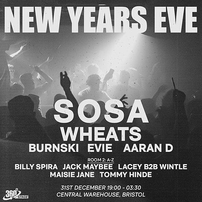 Fully Flared: NYE w/ SOSA, Wheats, Burnski & more at Central Warehouse