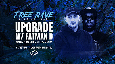 Bristol DNB Rave • Upgrade & Fatman D at Clock Factory