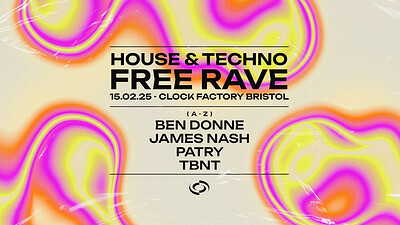 Bristol House & Techno RAVE at Clock Factory