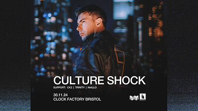 Culture Shock UK Tour at Clock Factory