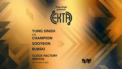 Yung Singh Presents Ekta - ft. Champion, Sooyeon at Clock Factory