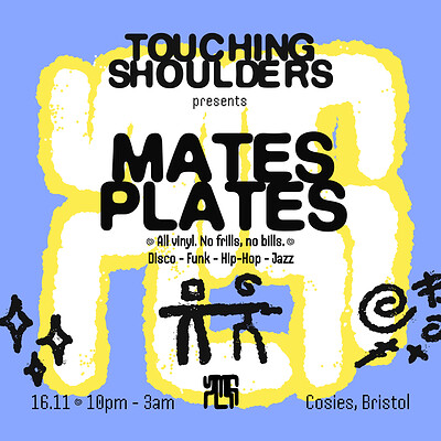 Touching Shoulders pres. Mates Plates at Cosies