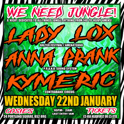 We Need Jungle - Lady Lox - Anna Prank - Kymeric at Cosies