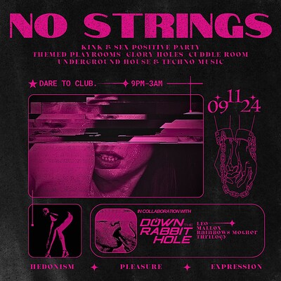 NO STRINGS x DOWN THE RABBIT HOLE at Dare to Club