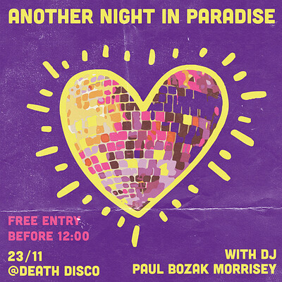 Another Night In Paradise at Death Disco