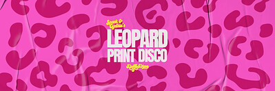 Spank & Cynthia's Leopard Print Disco at Death Disco