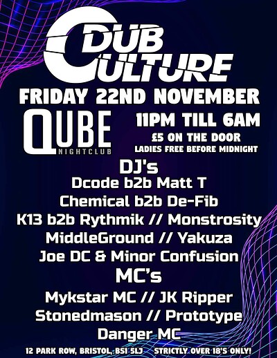 Dub Culture @ Qube Nightclub at Dojos