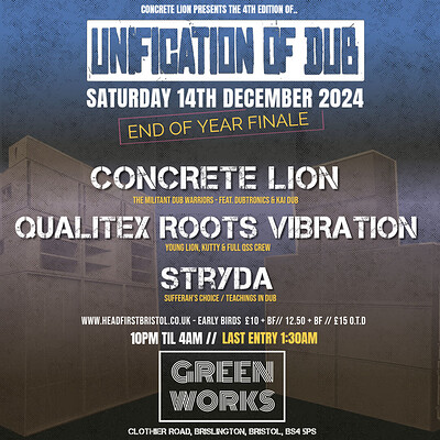 Unification Of Dub #4 at Green Works