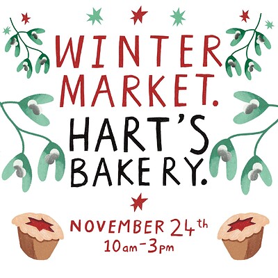 CANCELLED * Hart’s Bakery Winter Market at Hart’s Bakery